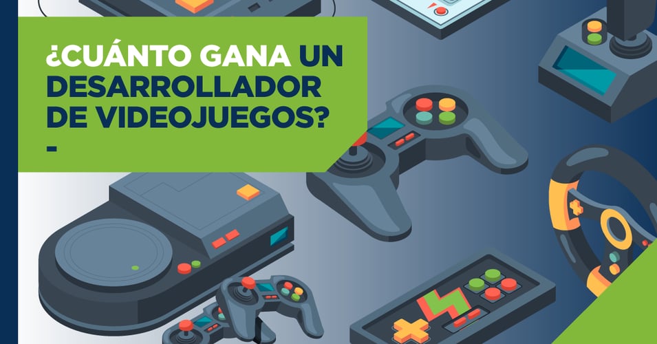 ¿Cuánto gana un desarrollador de videojuegos?