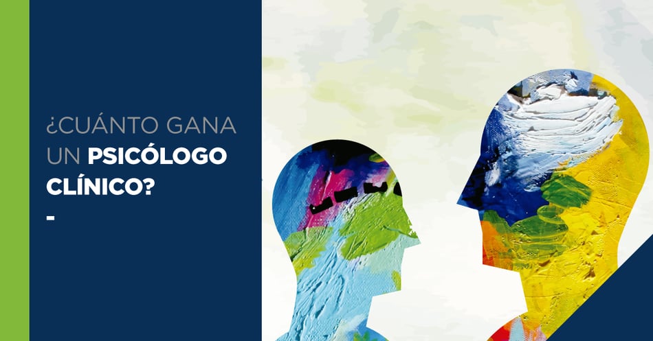 ¿Cuánto gana un psicólogo clínico?