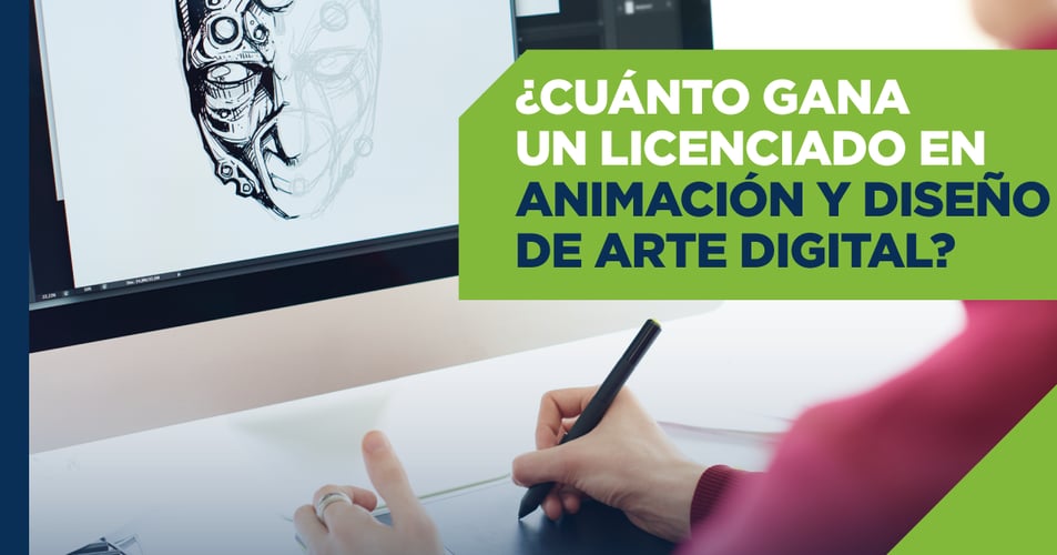 ¿Cuánto gana un licenciado en Animación y Diseño de Arte Digital?