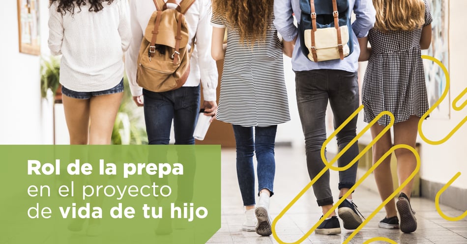 Rol de la prepa en el proyecto de vida de tu hijo