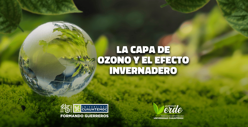 La capa de ozono y el efecto invernadero