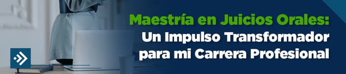 maestría en juicios orales para impulsa mi carrera profesional