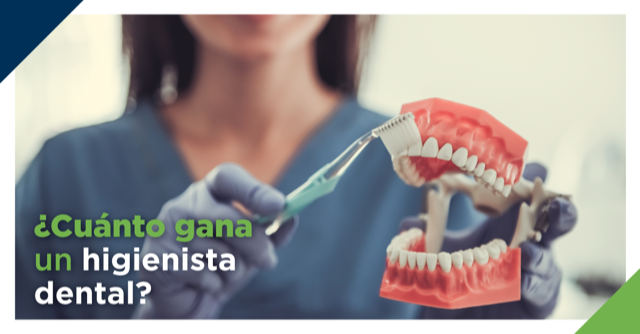 ¿Cuánto gana un higienista dental?