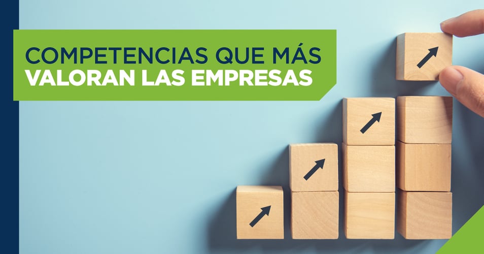 Competencias que más valoran las empresas